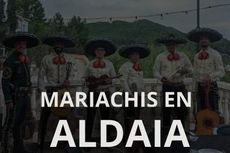 MARIACHIS EN ALDAIA