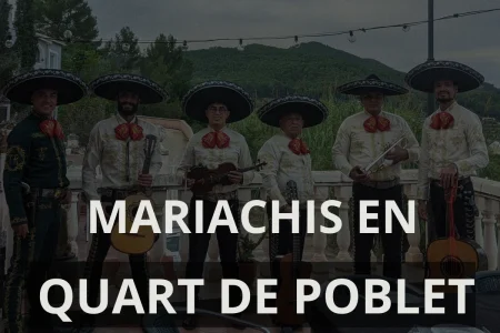 MARIACHIS EN QUART DE POBLET